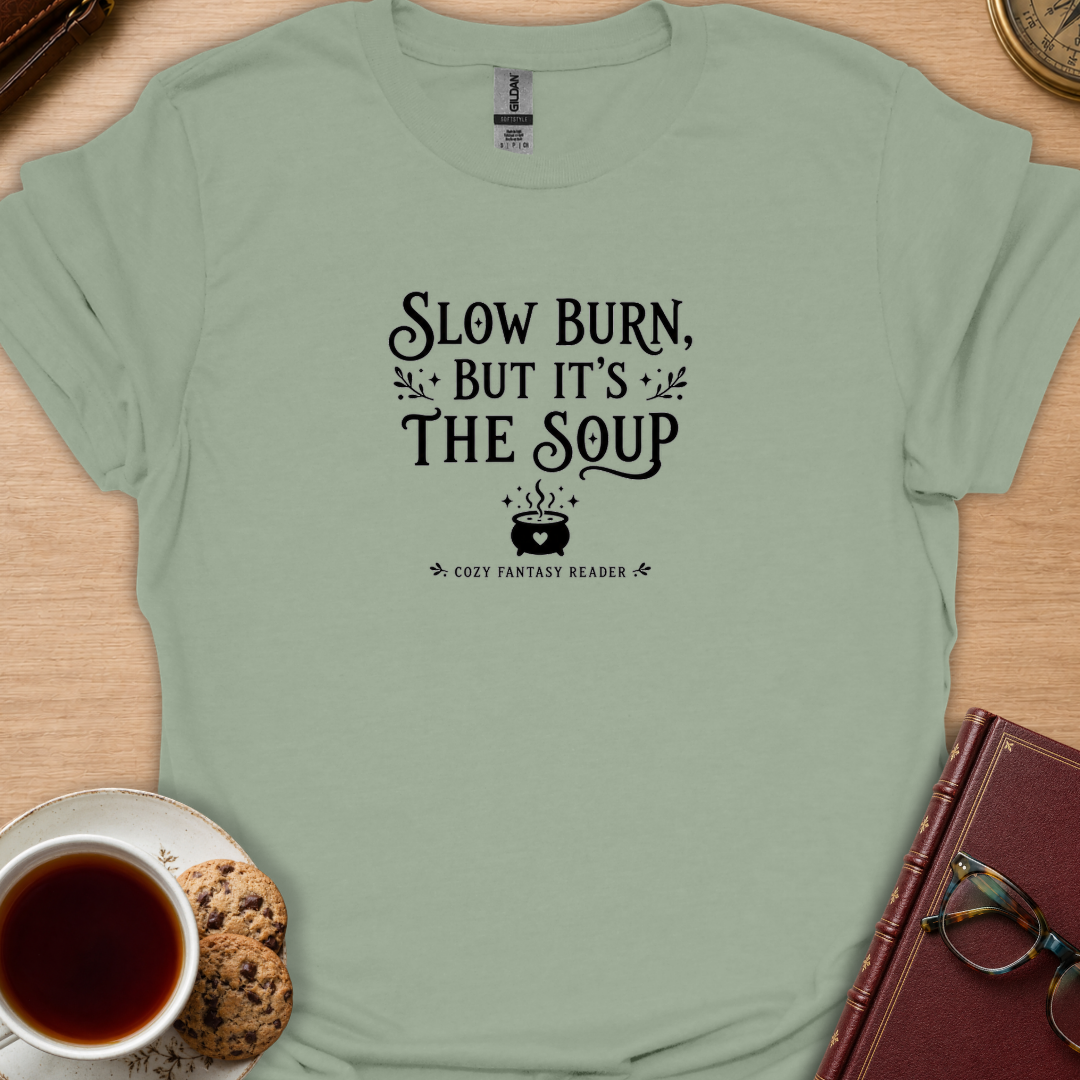 Slow Burn Soup T-Shirt