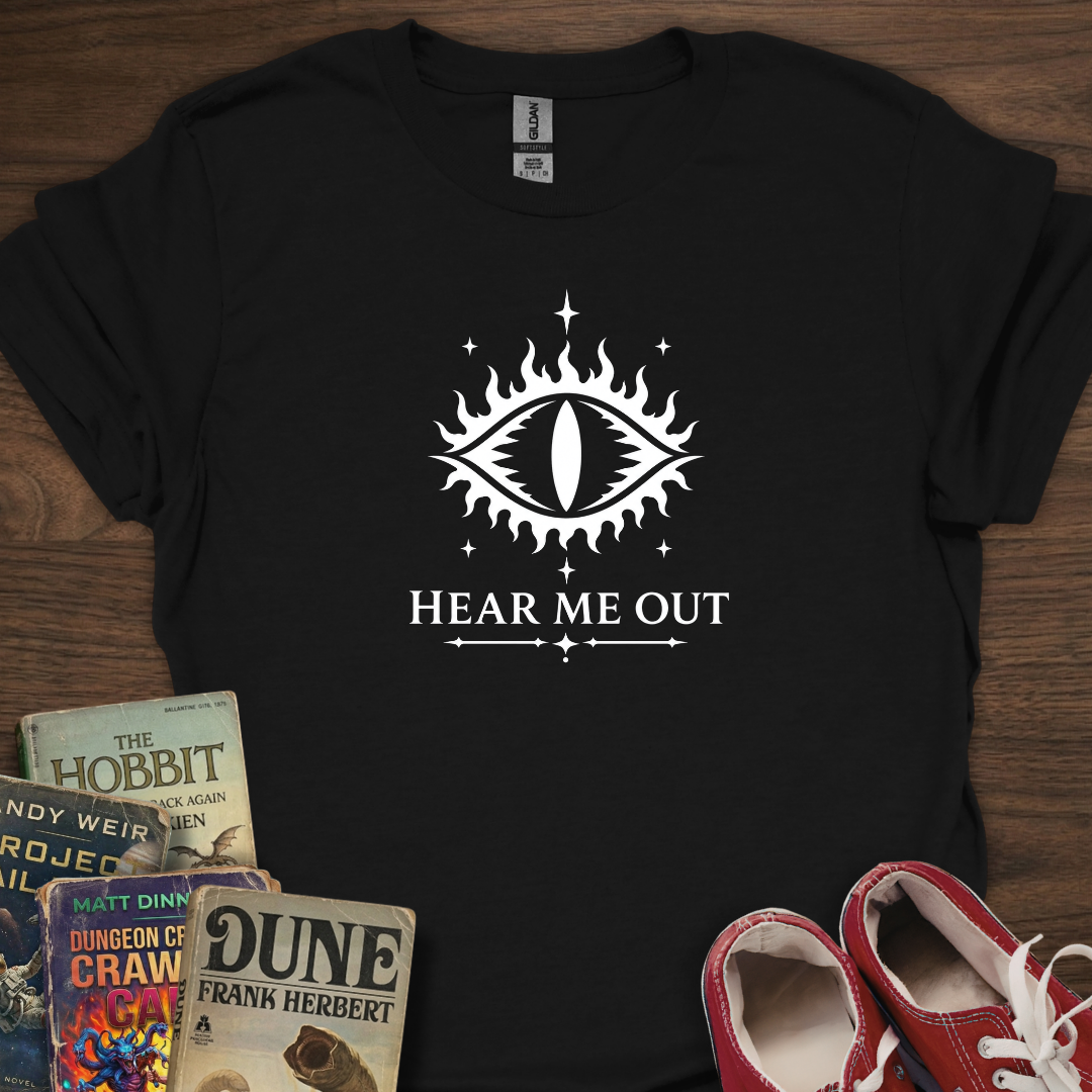 Sauron Hear Me Out T-Shirt