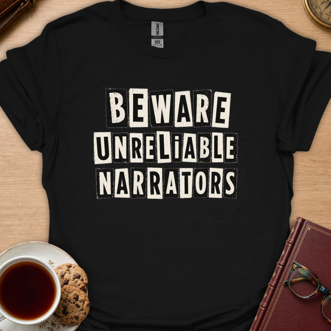Beware Narrators T-Shirt