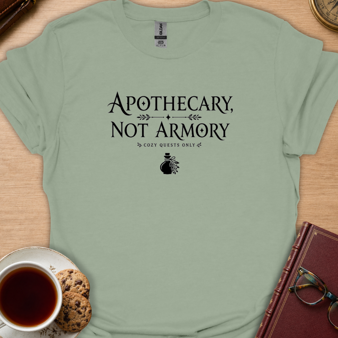 Apothecary Not Armory T-Shirt