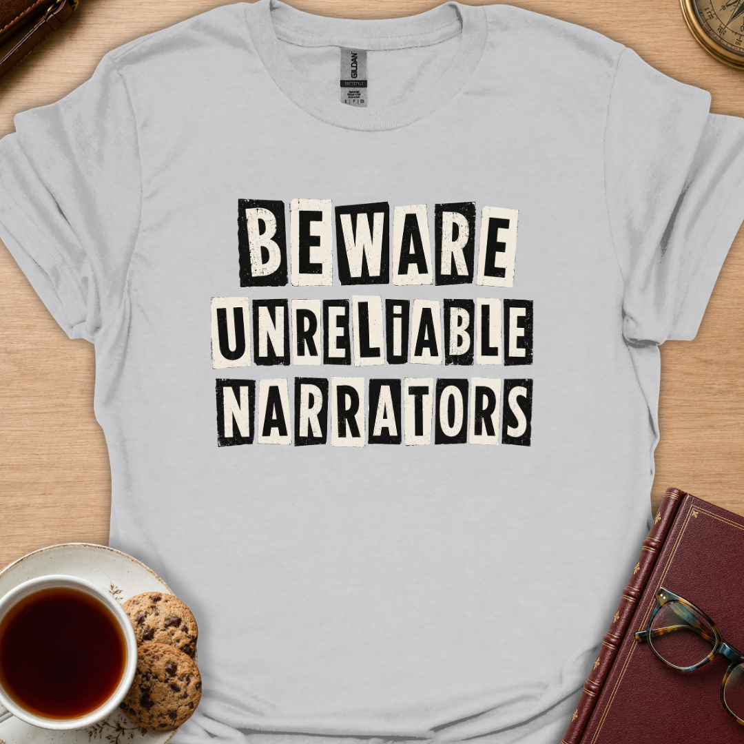 Beware Narrators T-Shirt