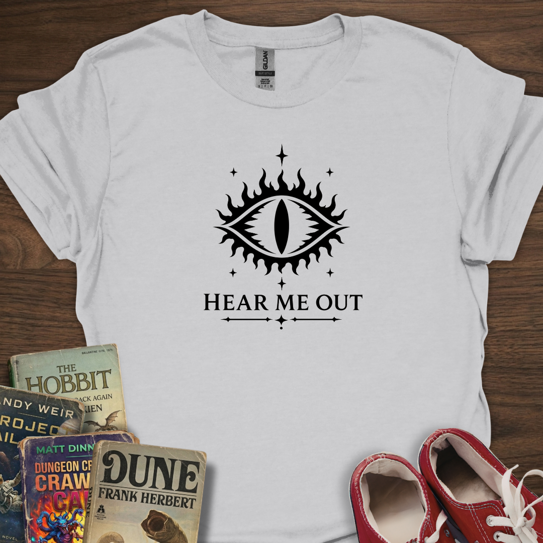 Sauron Hear Me Out T-Shirt