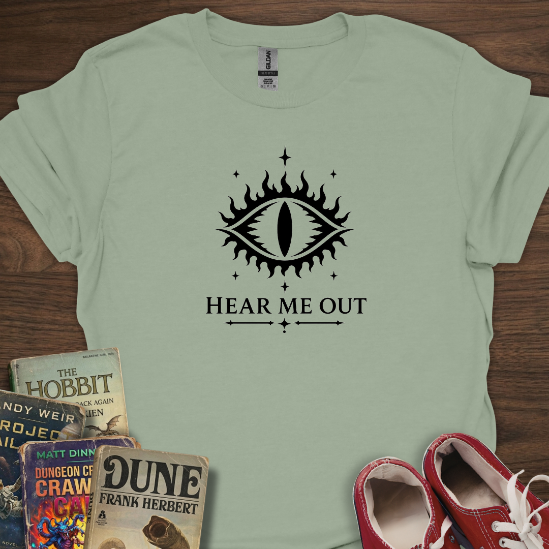 Sauron Hear Me Out T-Shirt