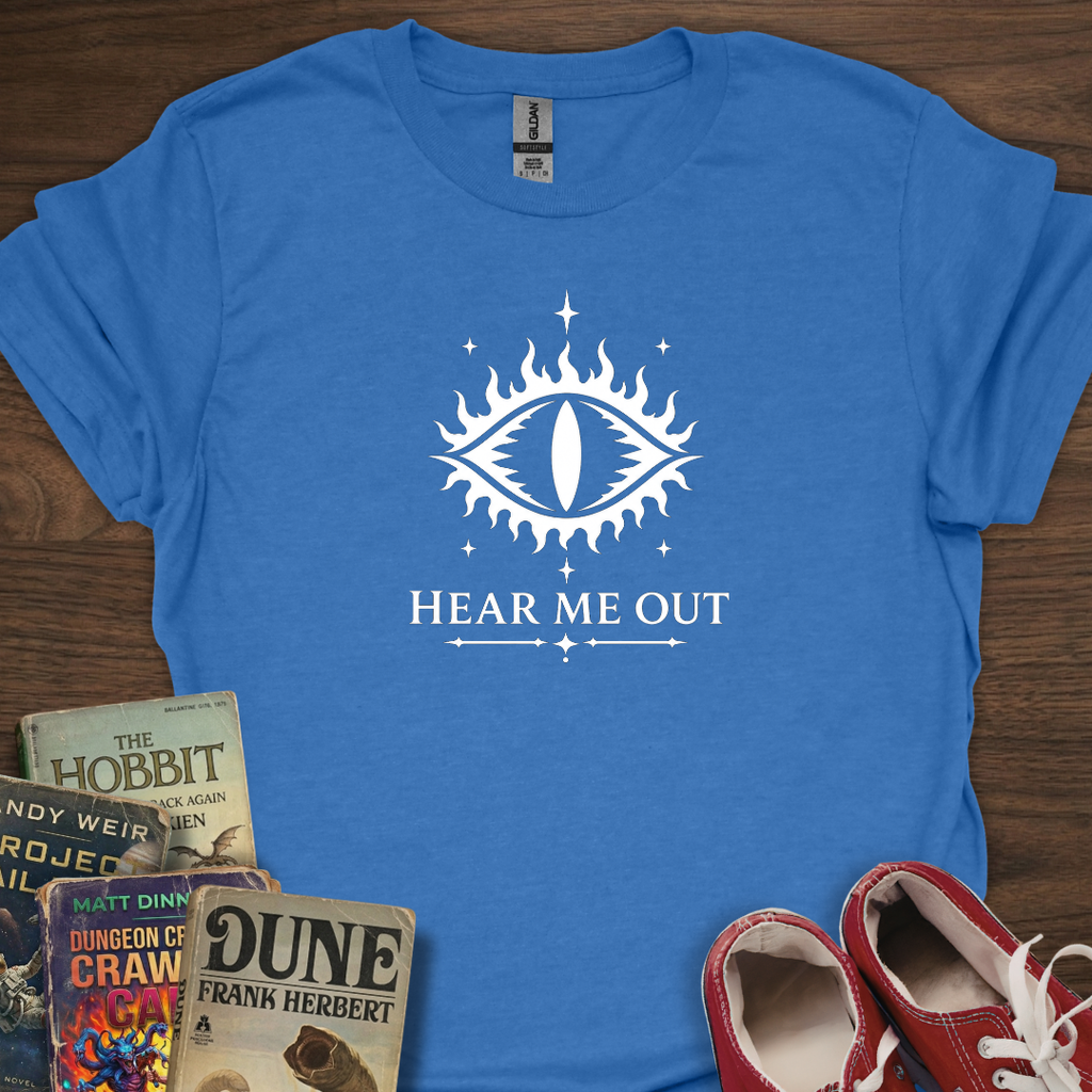 Sauron Hear Me Out T-Shirt
