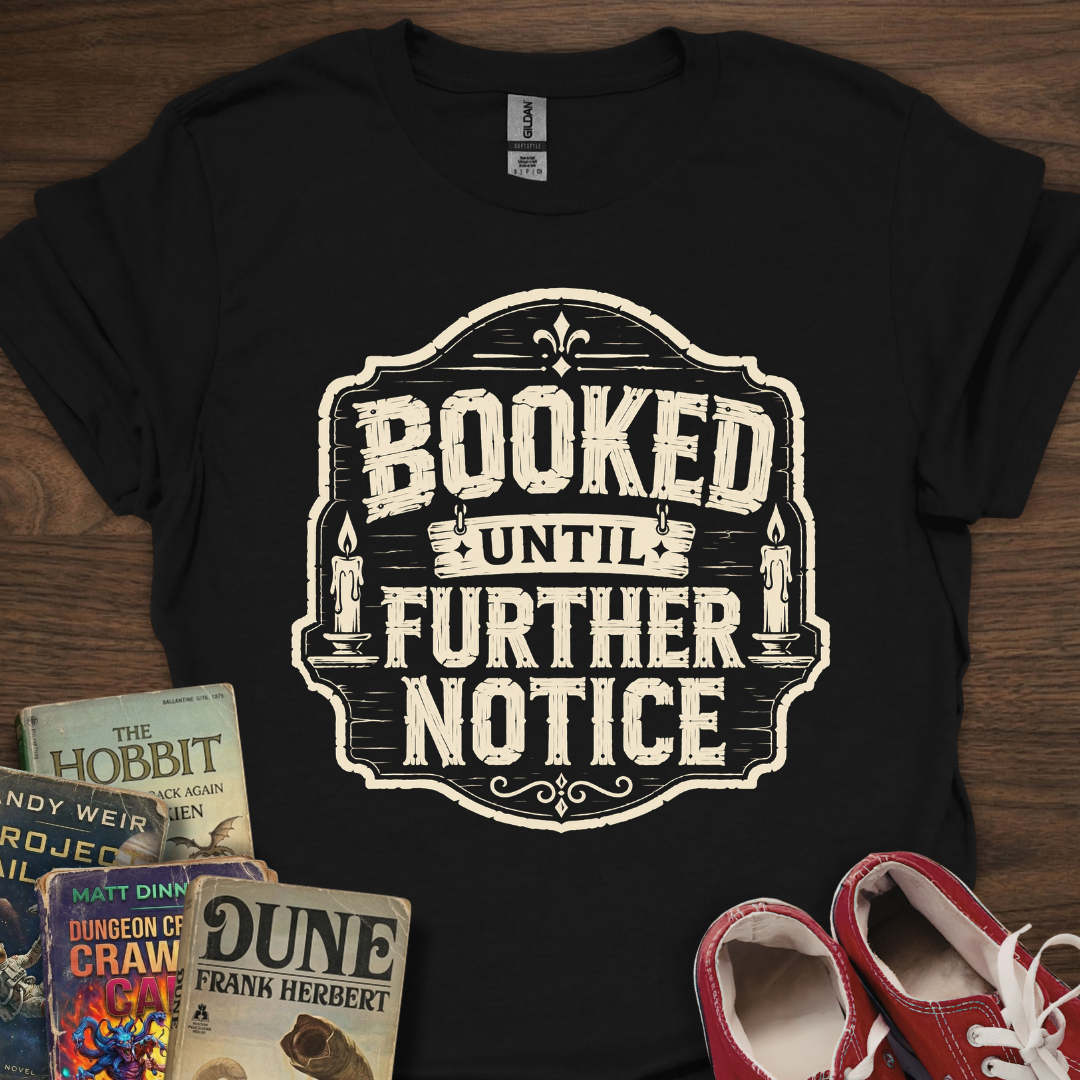Booked Sign T-Shirt