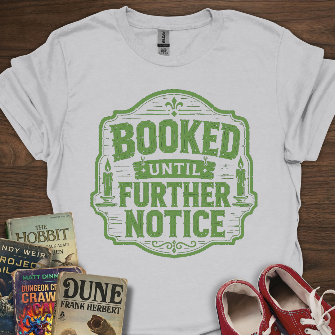 Booked Sign T-Shirt