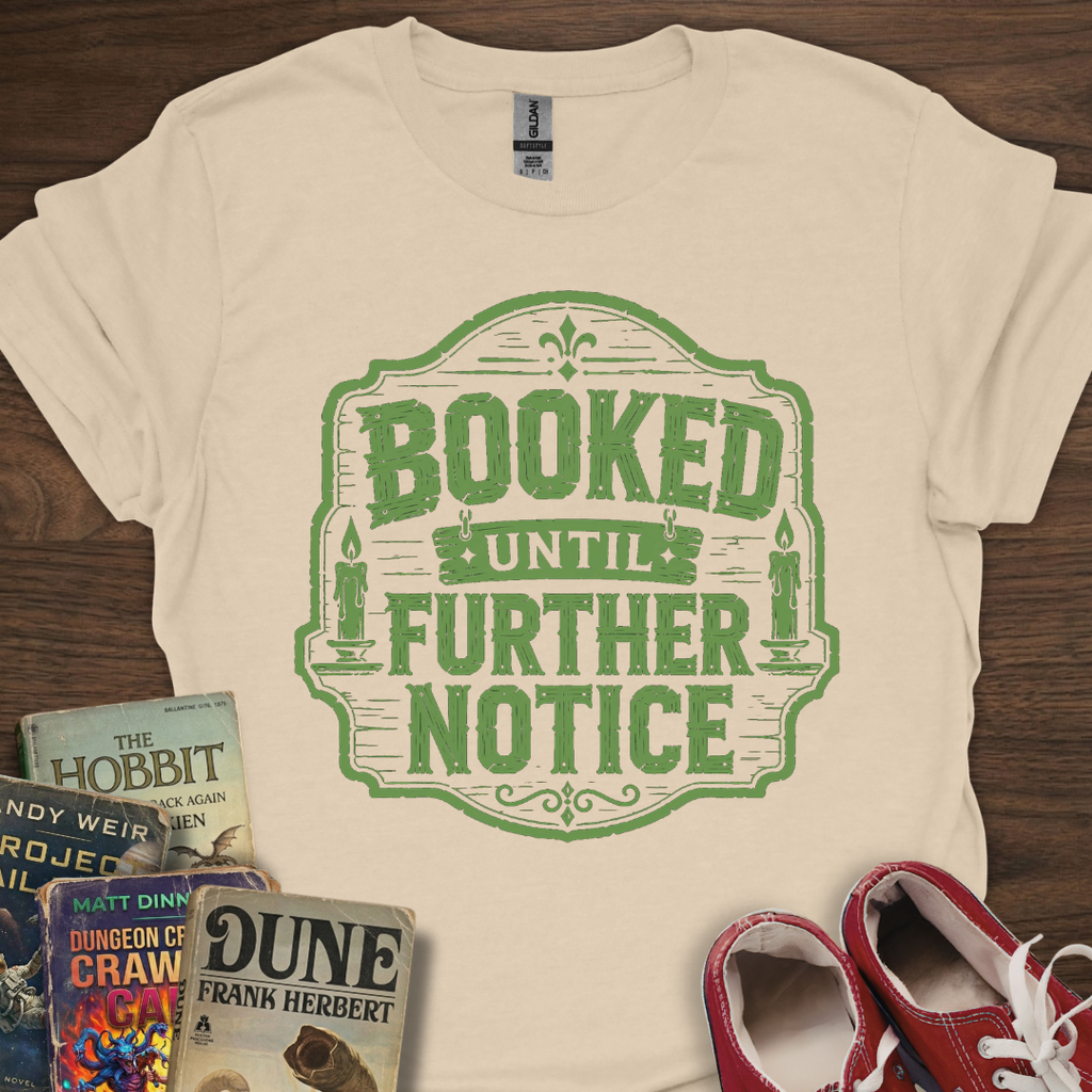 Booked Sign T-Shirt