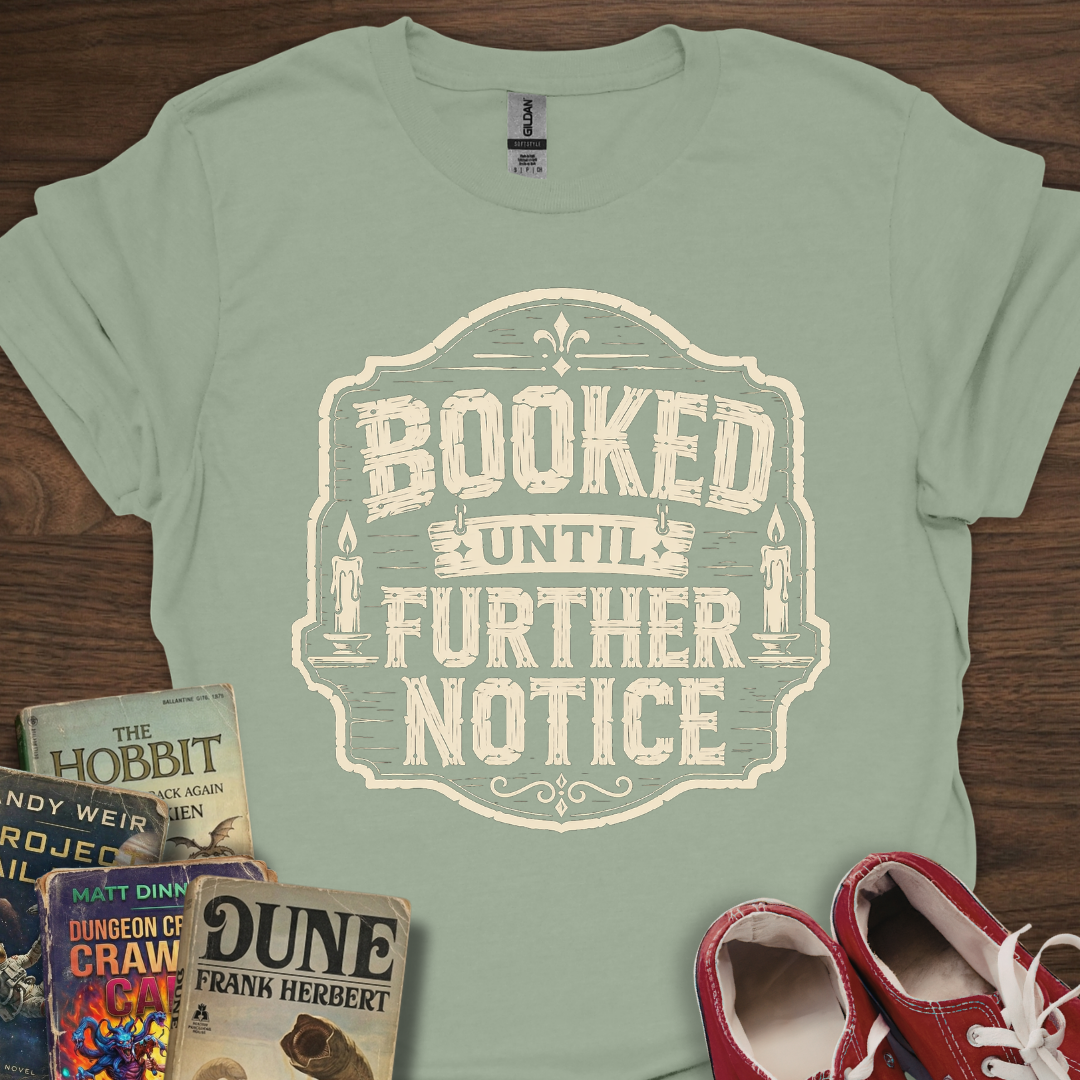 Booked Sign T-Shirt