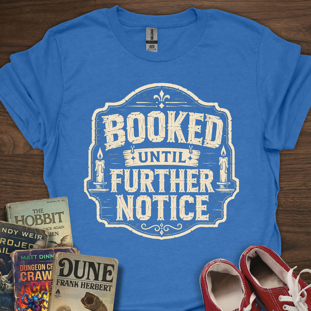 Booked Sign T-Shirt