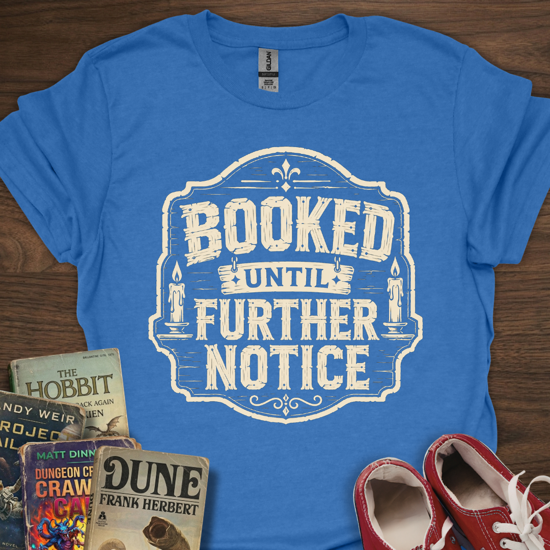 Booked Sign T-Shirt