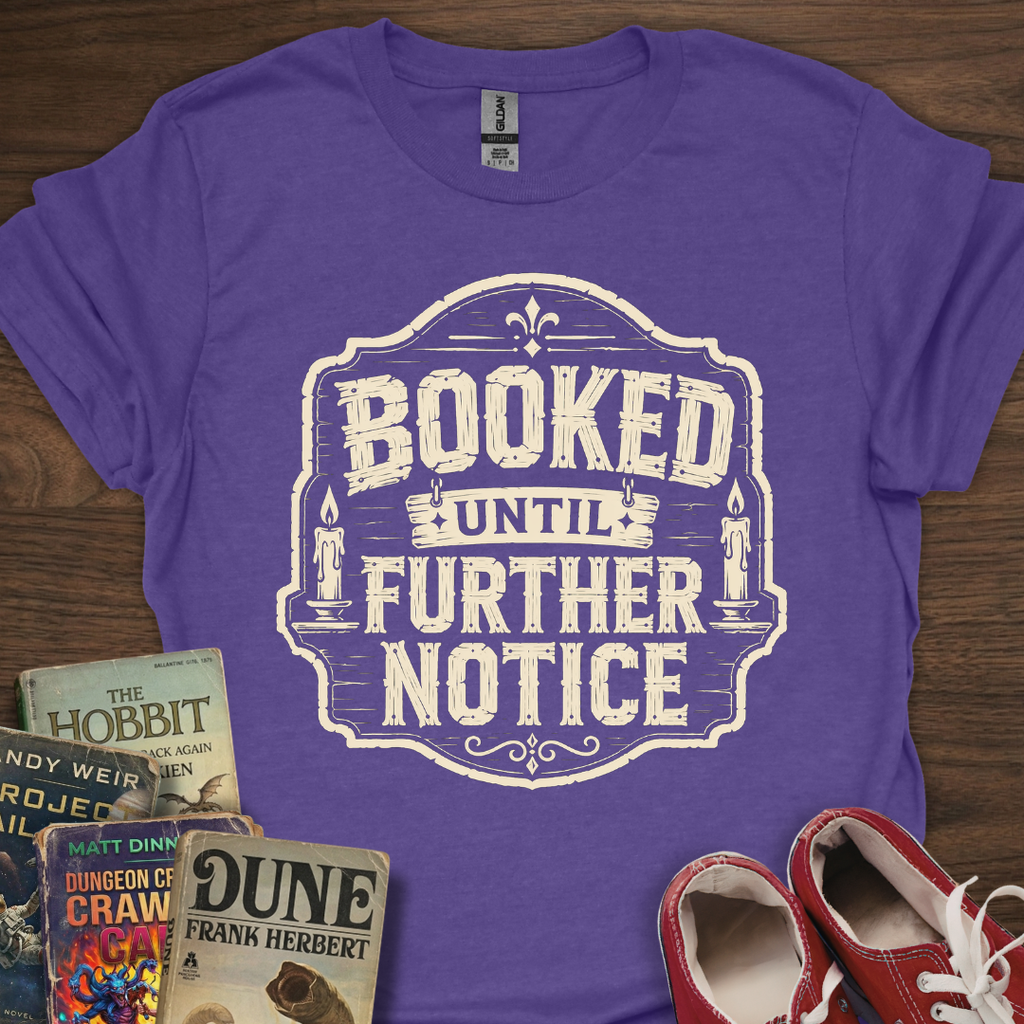 Booked Sign T-Shirt