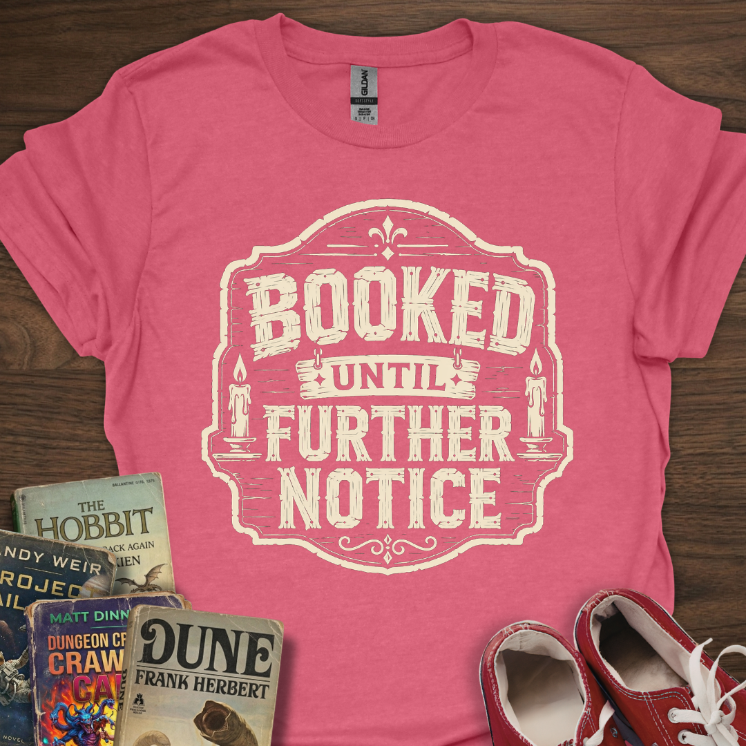 Booked Sign T-Shirt