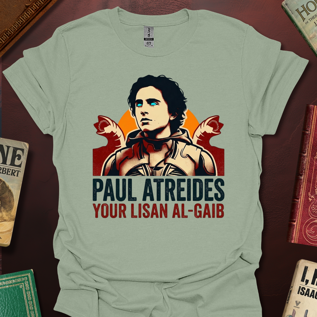 Paul Atreides Your Lisan Al-Gaib T-Shirt