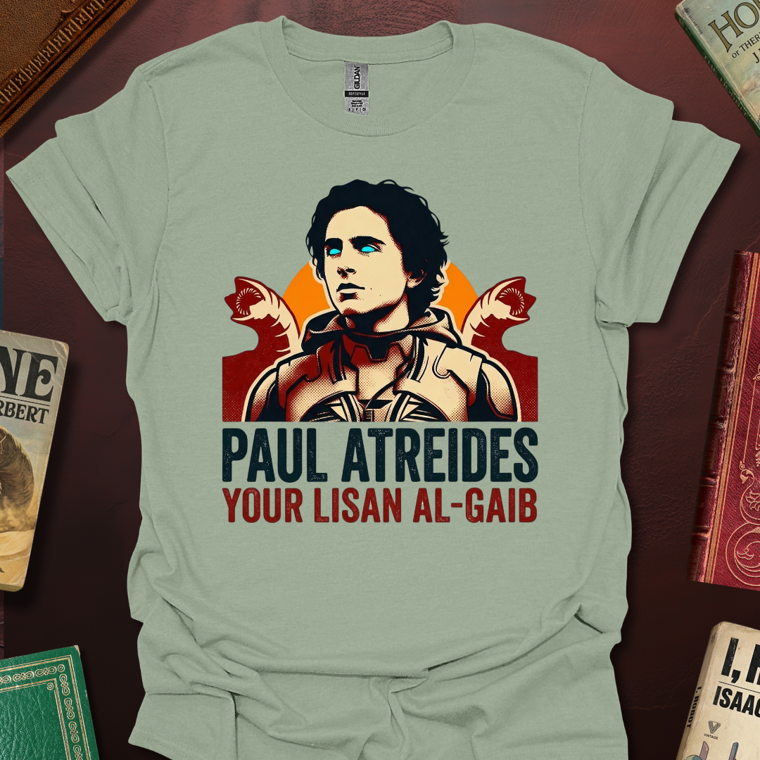 Paul Atreides Your Lisan Al-Gaib T-Shirt