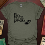 Plot Twists Are My Personality T-Shirt