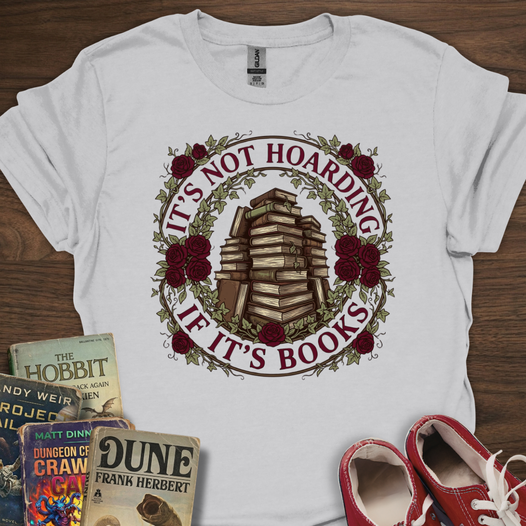 Not Hoarding T-Shirt