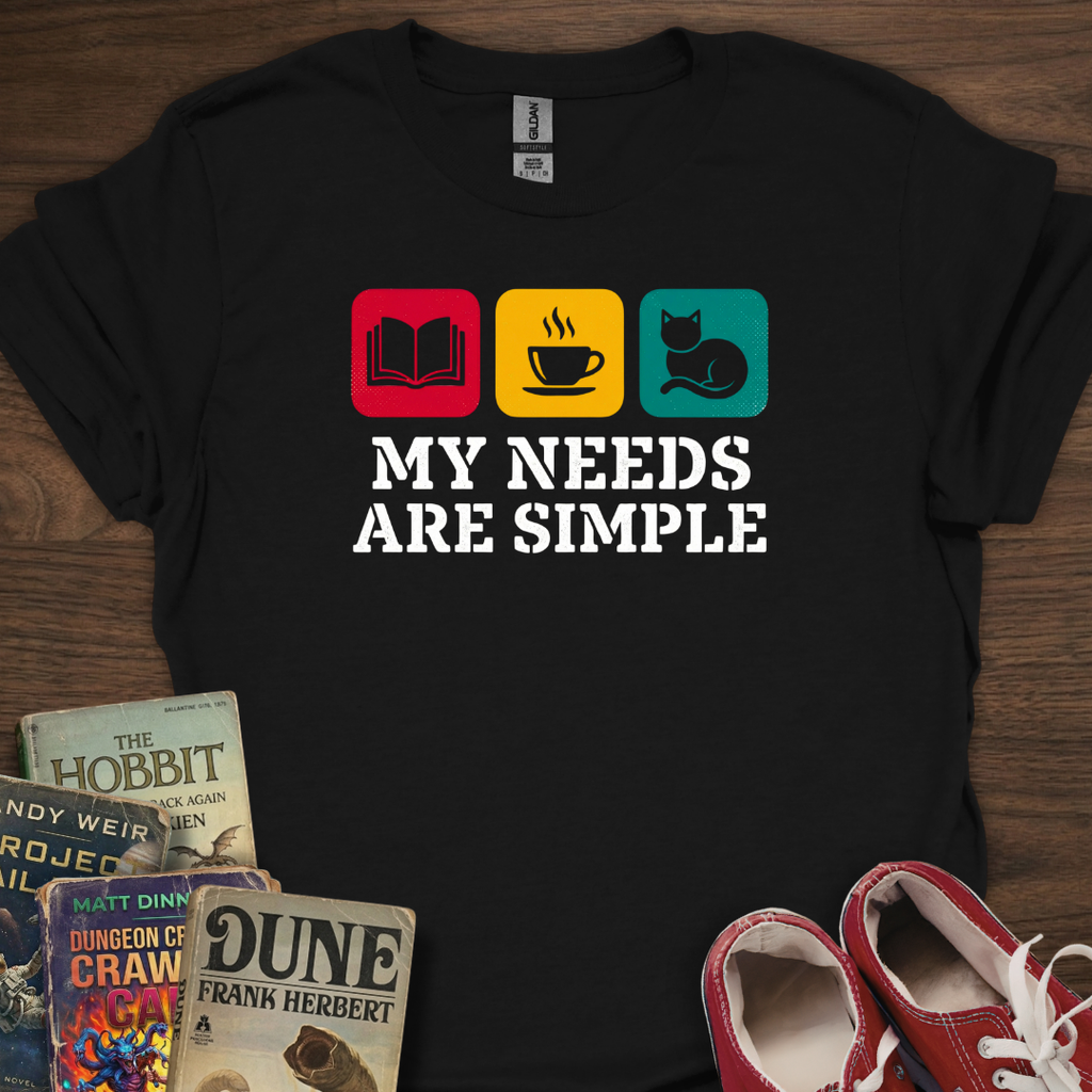 Simple Needs T-Shirt