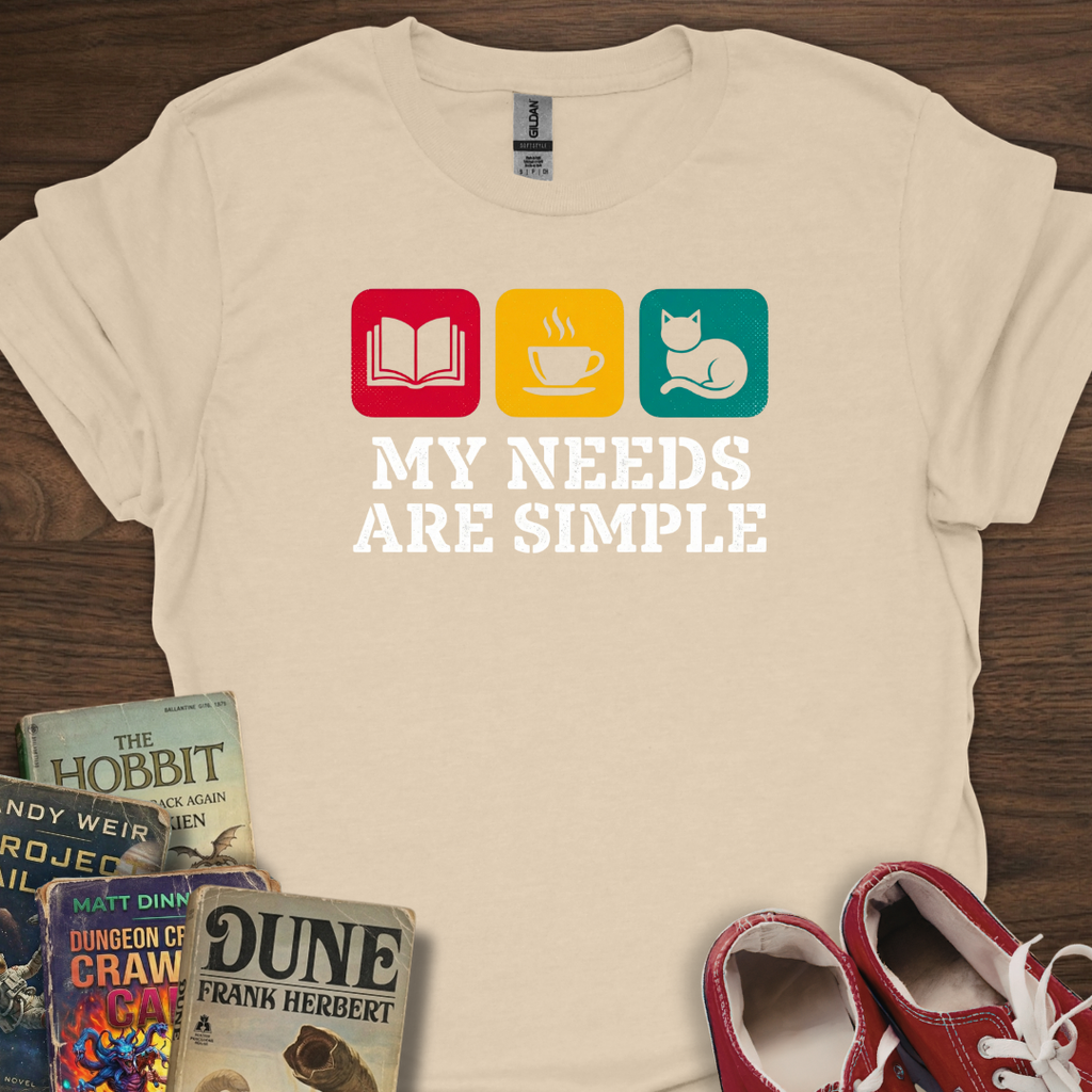 Simple Needs T-Shirt
