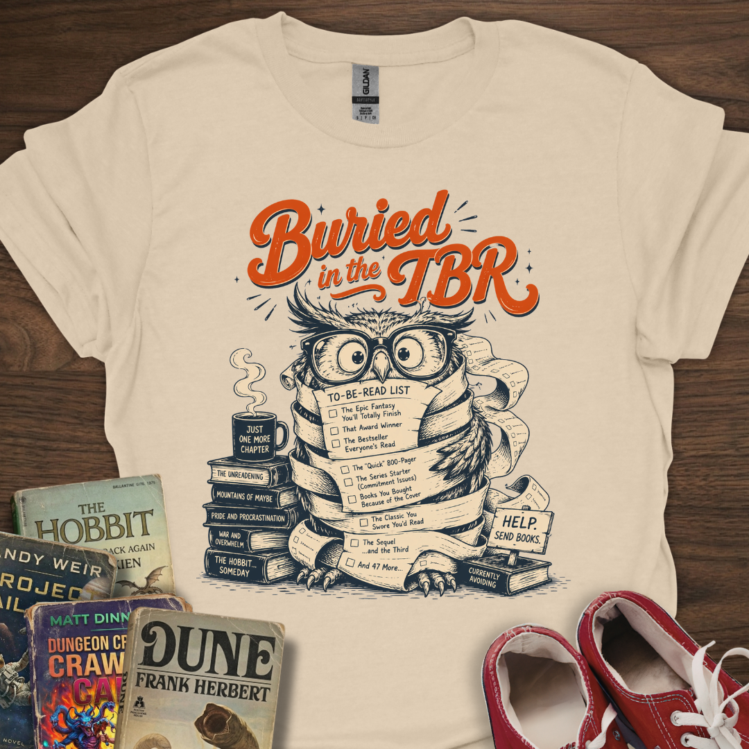 Buried In The TBR T-Shirt