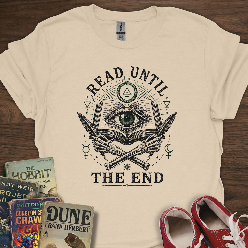 Read Until The End T-Shirt