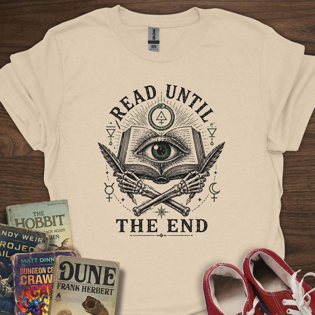 Read Until The End T-Shirt