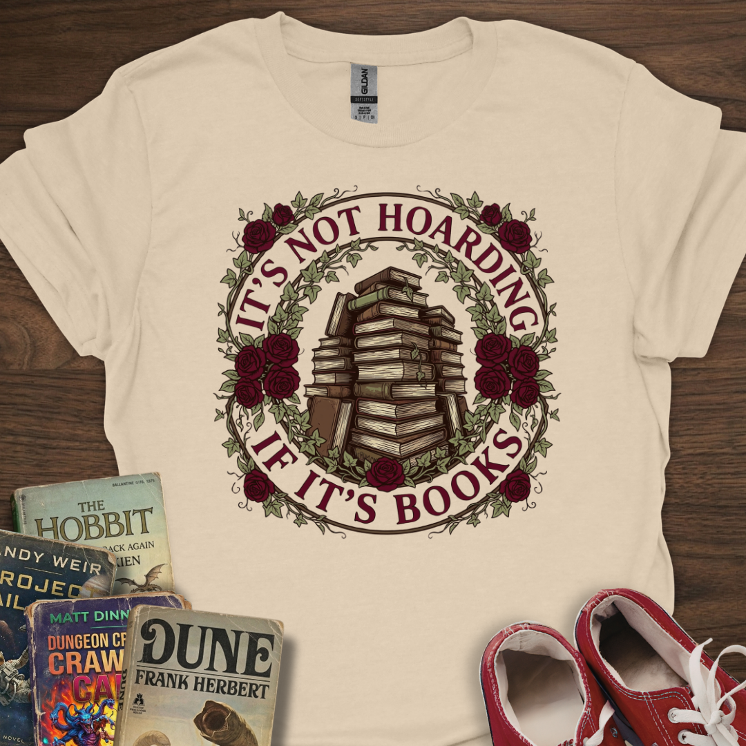 Not Hoarding T-Shirt