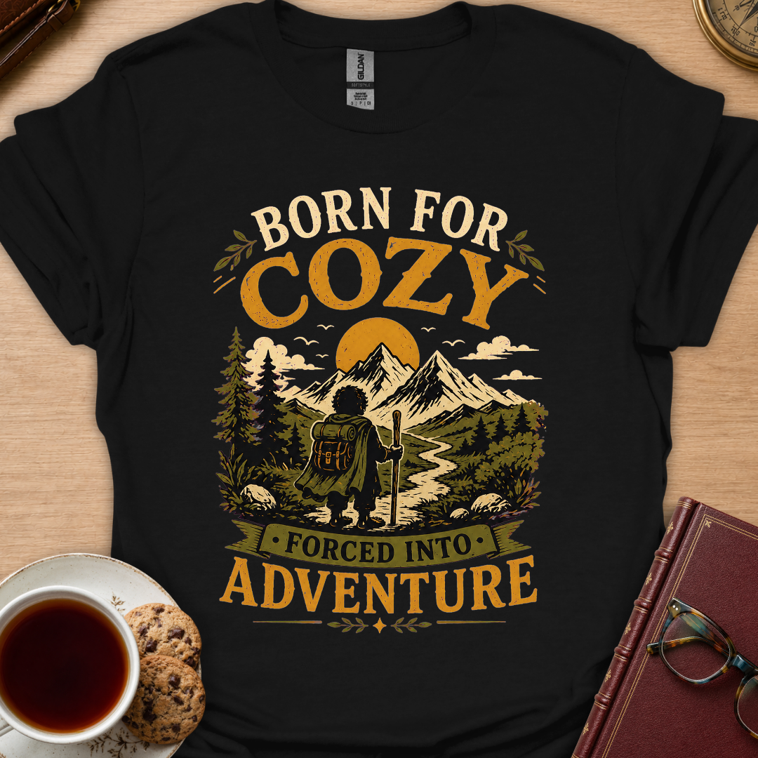 Born For Cozy T-Shirt