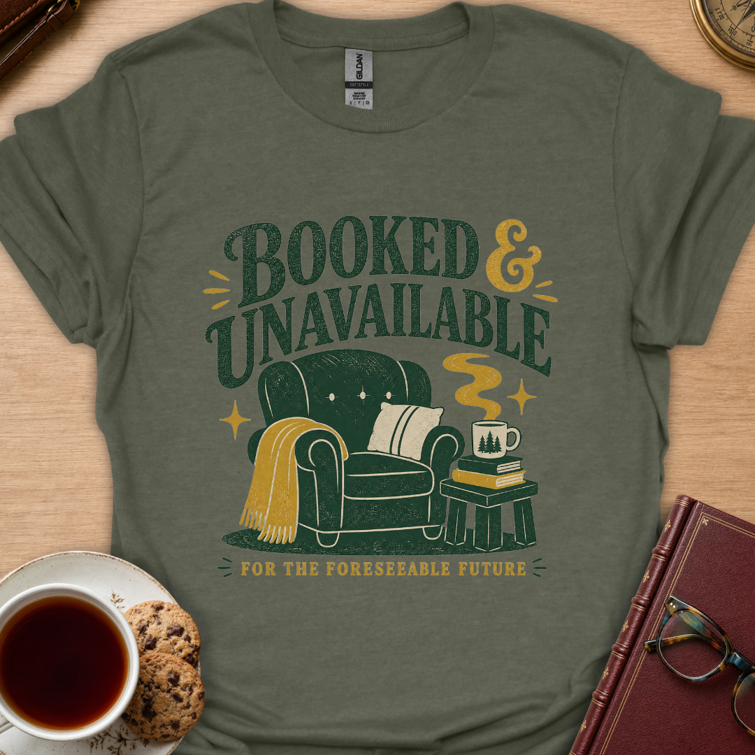 Booked & Unavailable T-Shirt
