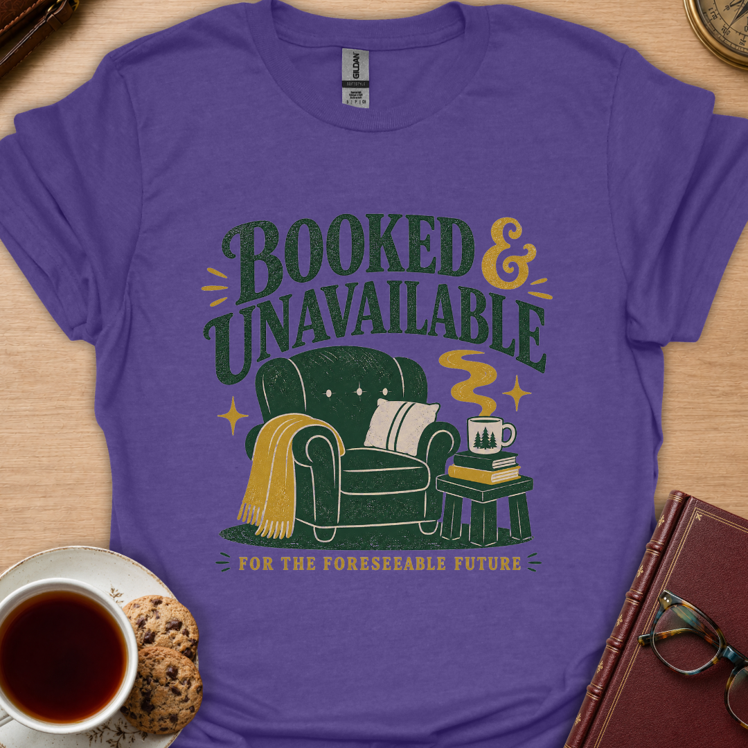 Booked & Unavailable T-Shirt
