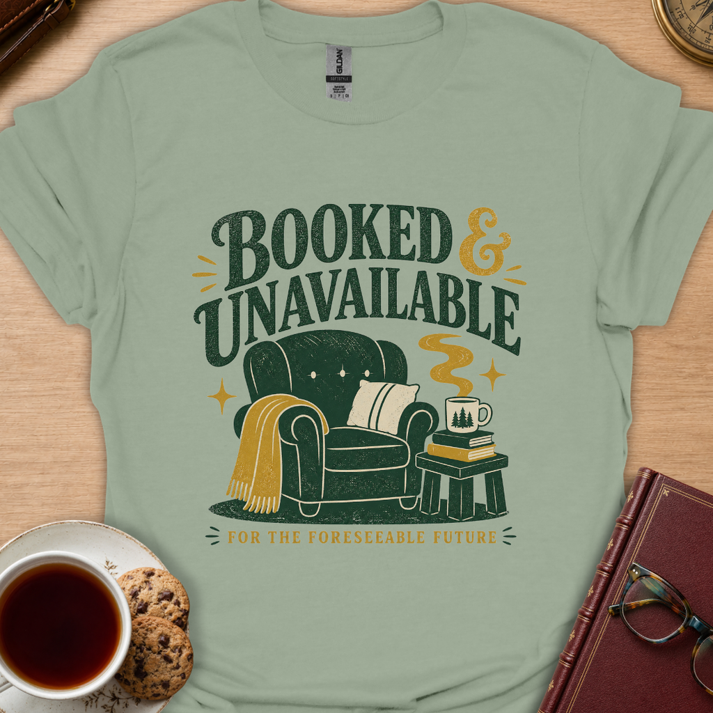 Booked & Unavailable T-Shirt
