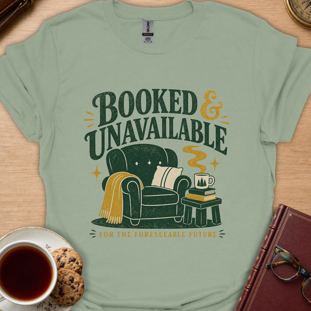 Booked & Unavailable T-Shirt