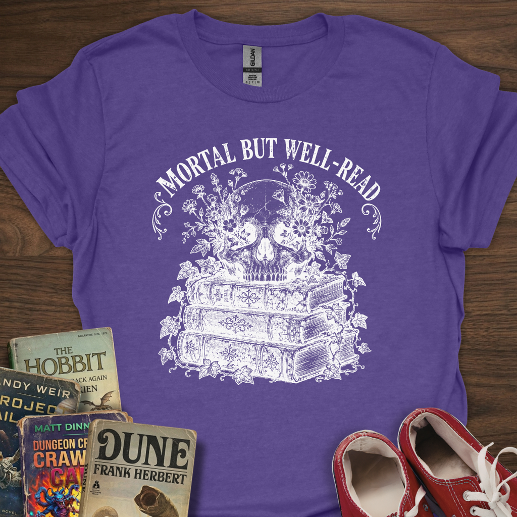 Mortal But Well-Read T-Shirt