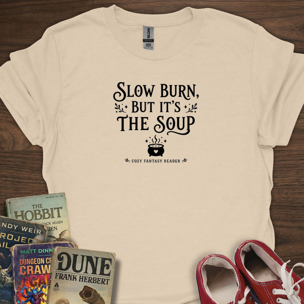 Slow Burn Soup T-Shirt