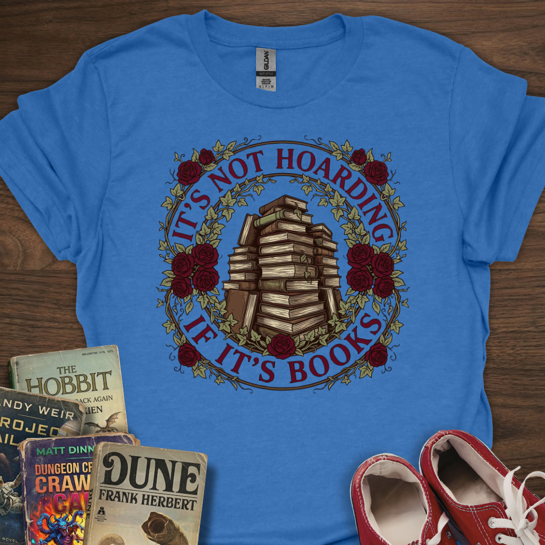 Not Hoarding T-Shirt