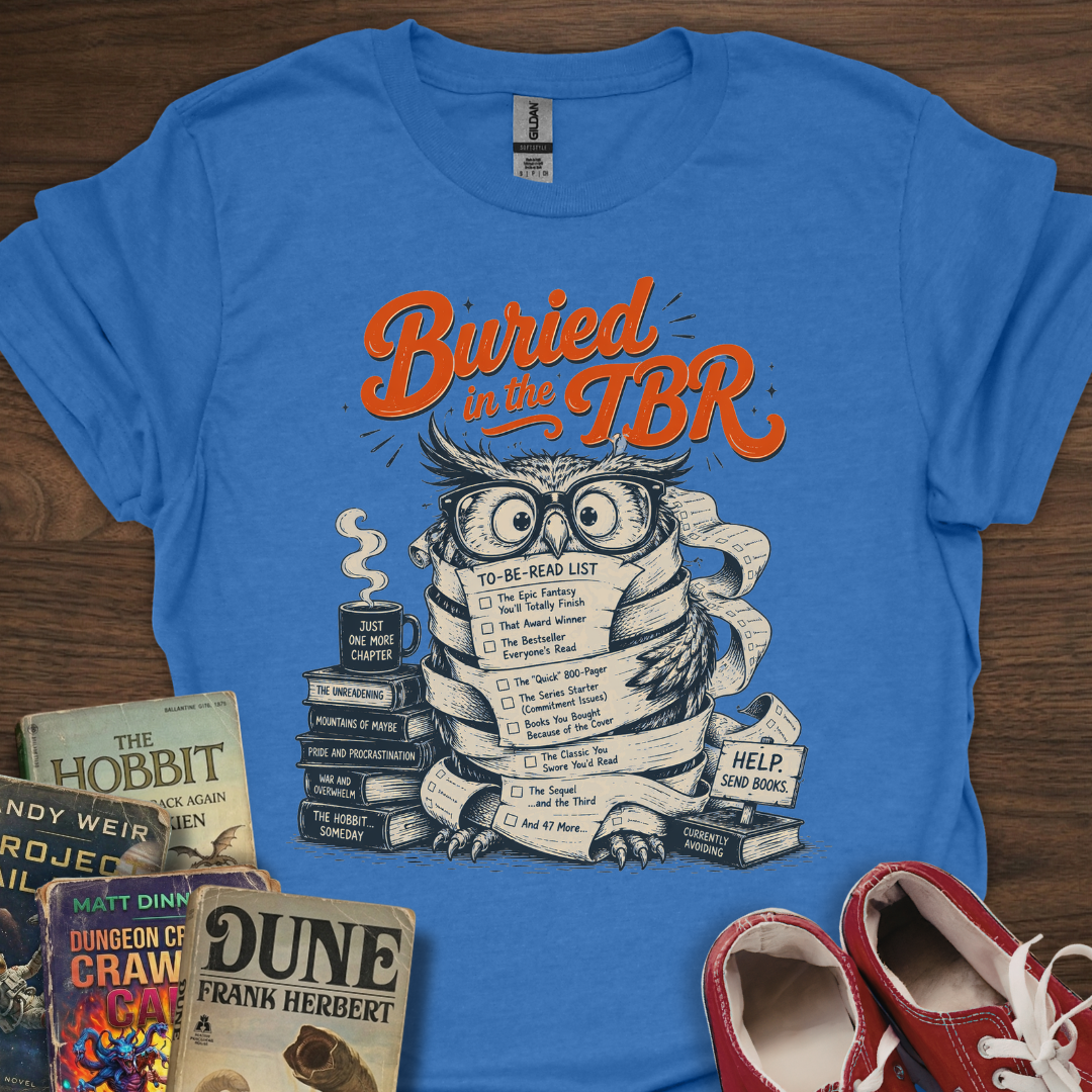 Buried In The TBR T-Shirt