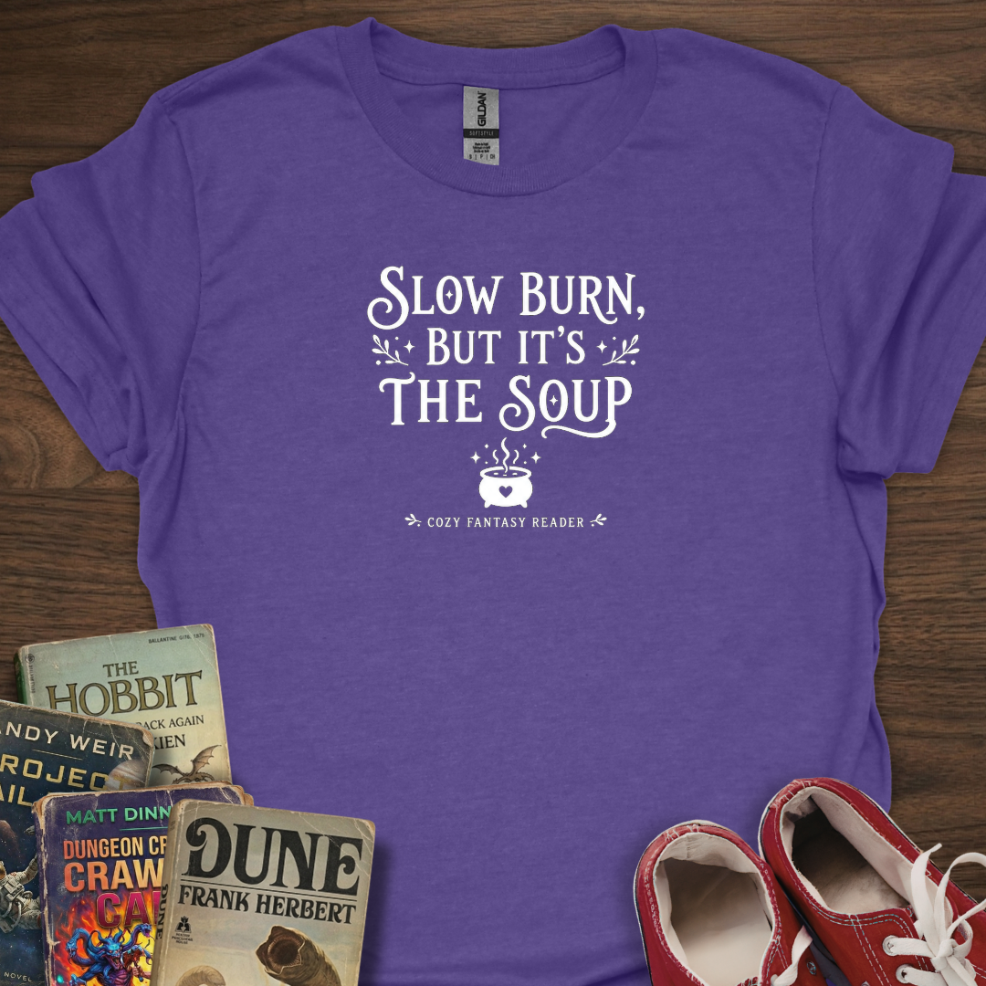 Slow Burn Soup T-Shirt