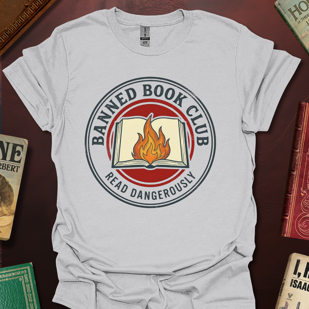 Banned Book Club - Read Dangerously T-Shirt
