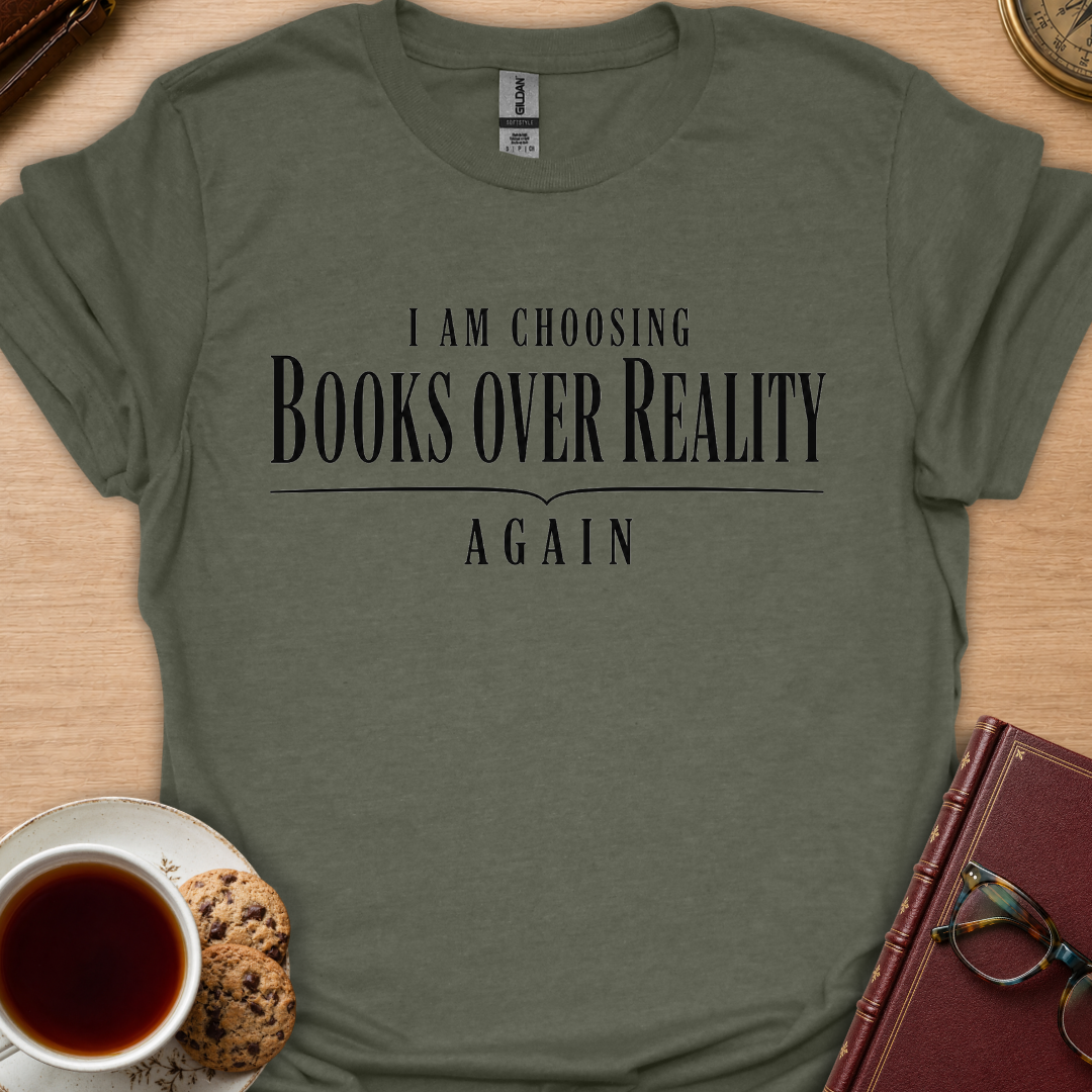 Books Over Reality T-Shirt