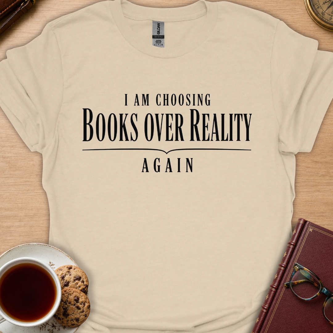 Books Over Reality T-Shirt