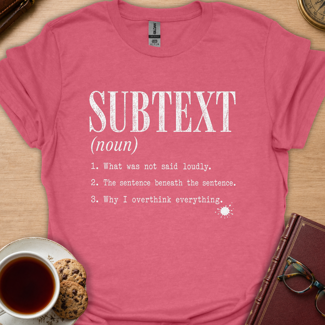 Subtext Definition T-Shirt