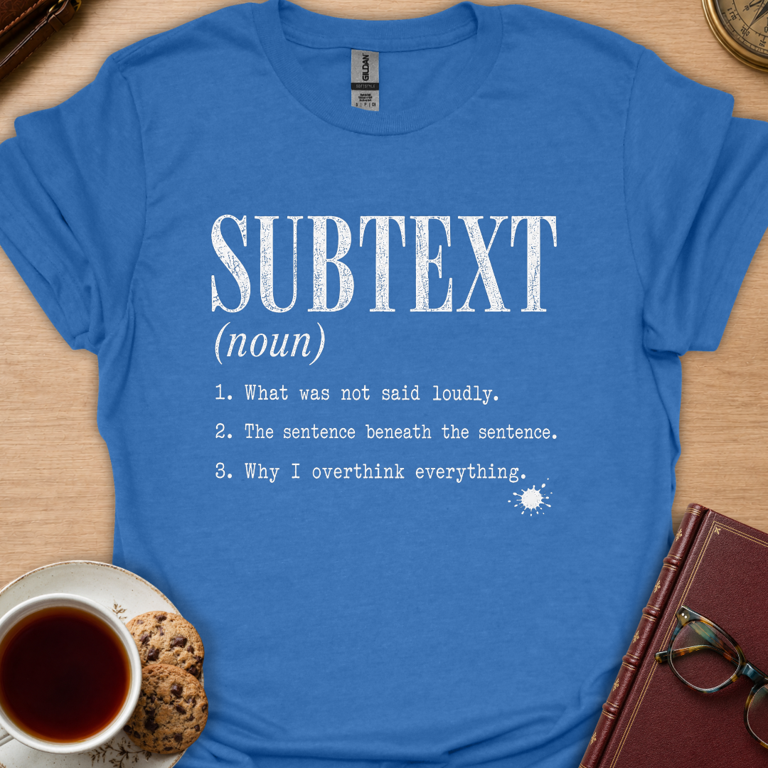 Subtext Definition T-Shirt