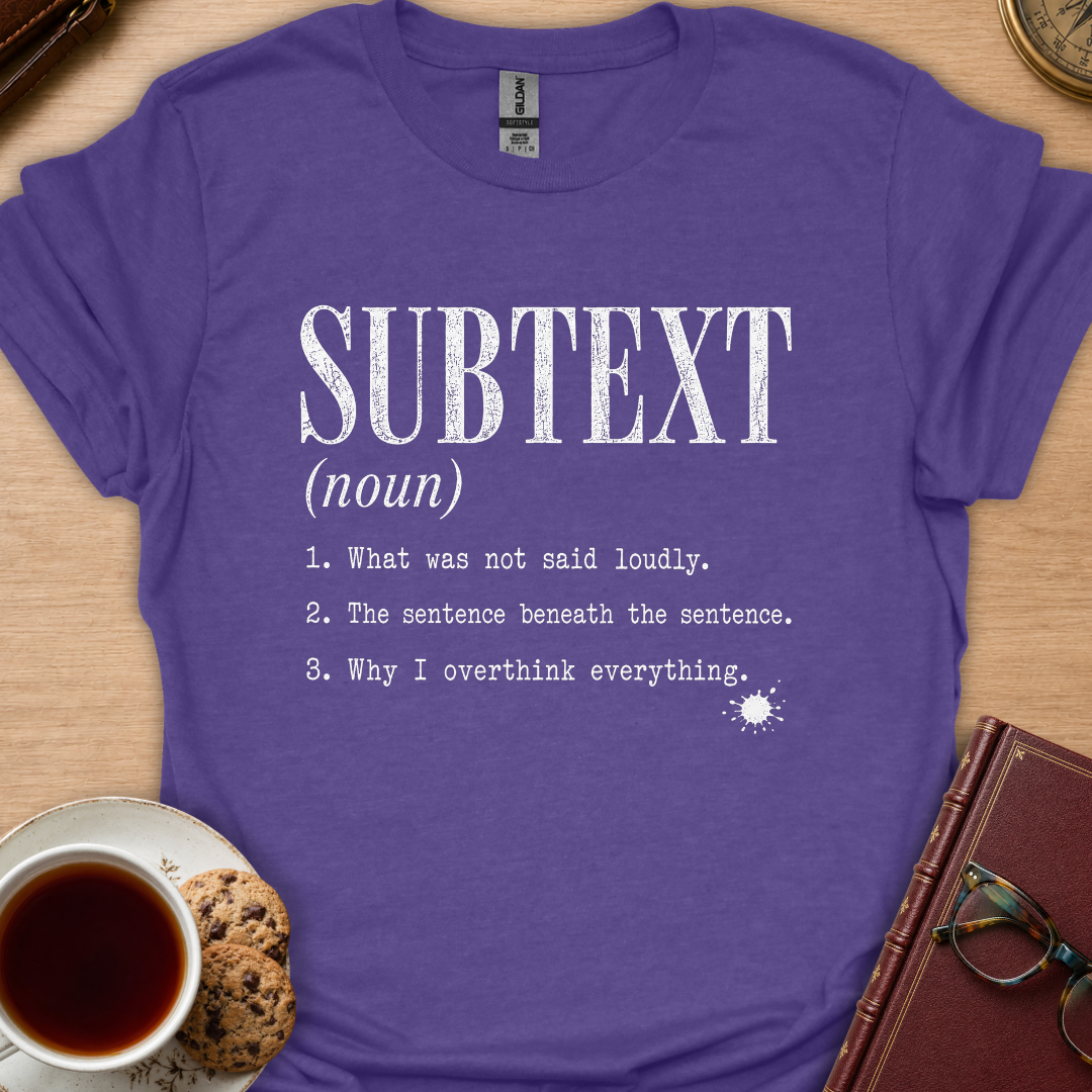 Subtext Definition T-Shirt
