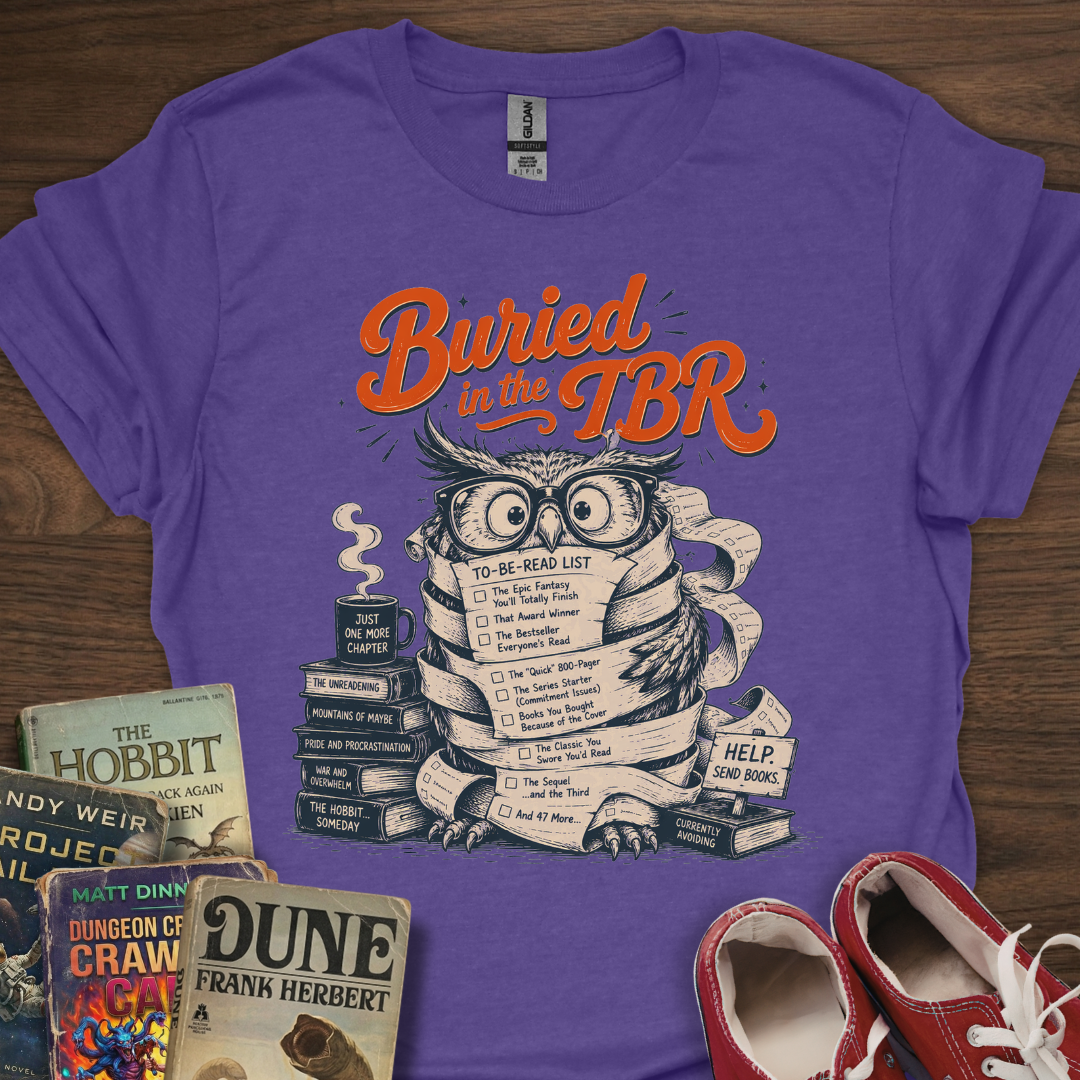 Buried In The TBR T-Shirt