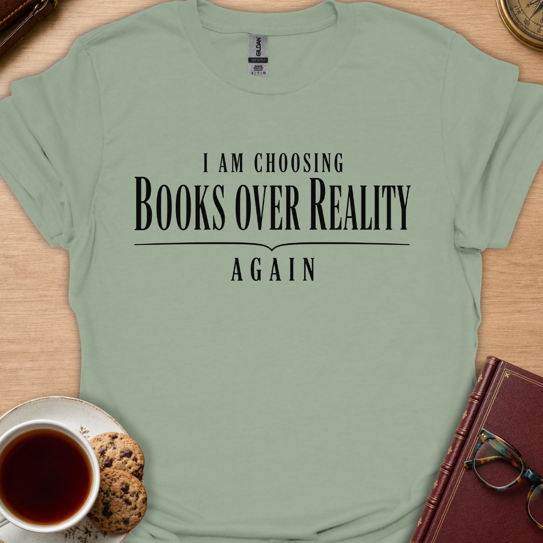 Books Over Reality T-Shirt
