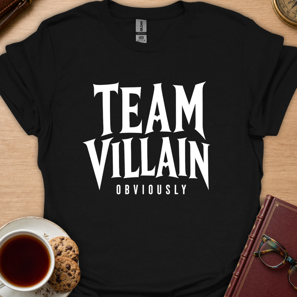 Team Villain Obviously T-Shirt