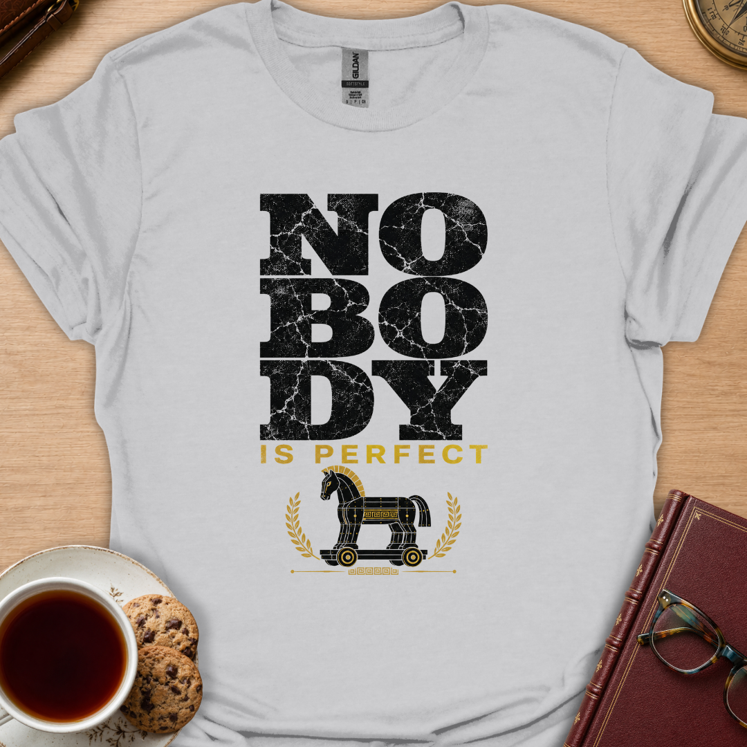 Nobody Is Perfect T-Shirt