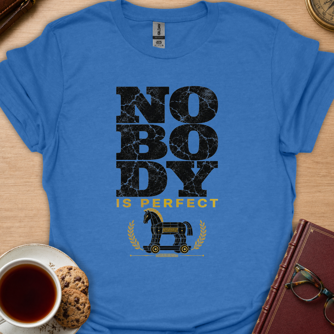 Nobody Is Perfect T-Shirt