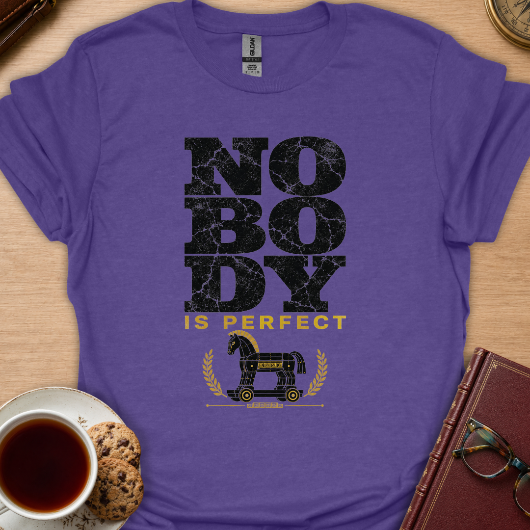 Nobody Is Perfect T-Shirt
