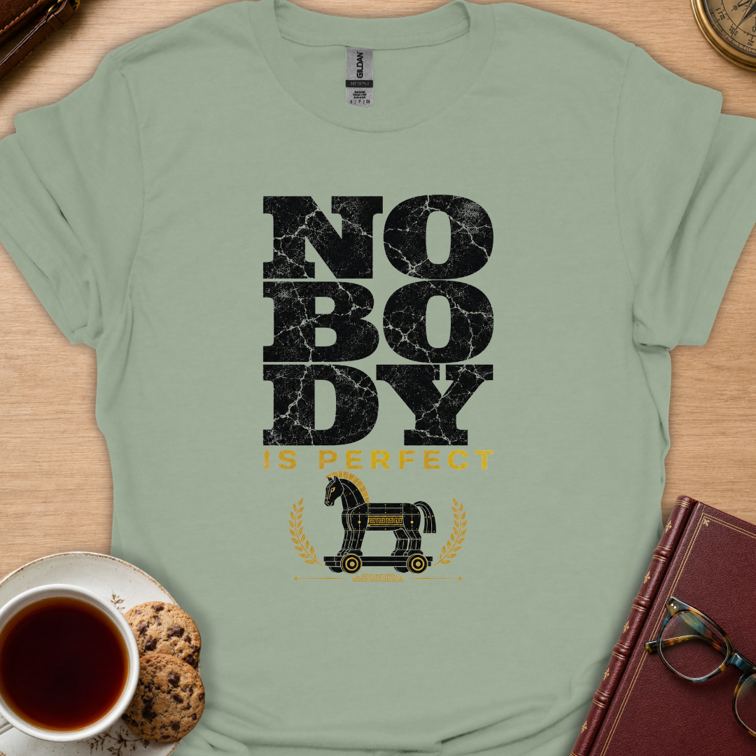 Nobody Is Perfect T-Shirt