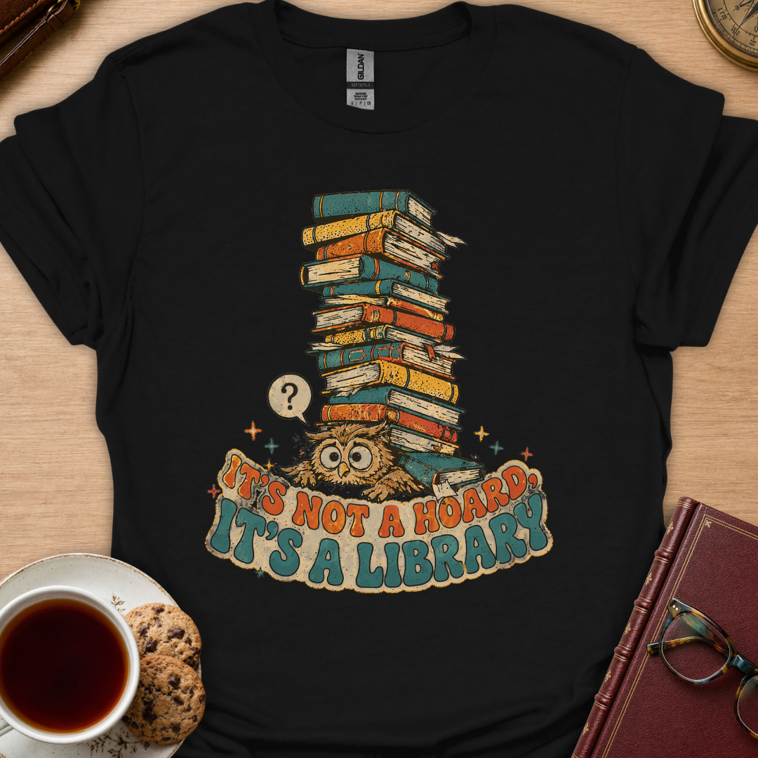 Not A Hoard T-Shirt
